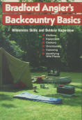 BRADFORD ANGIER'S BACKCOUNTRY BASICS. 